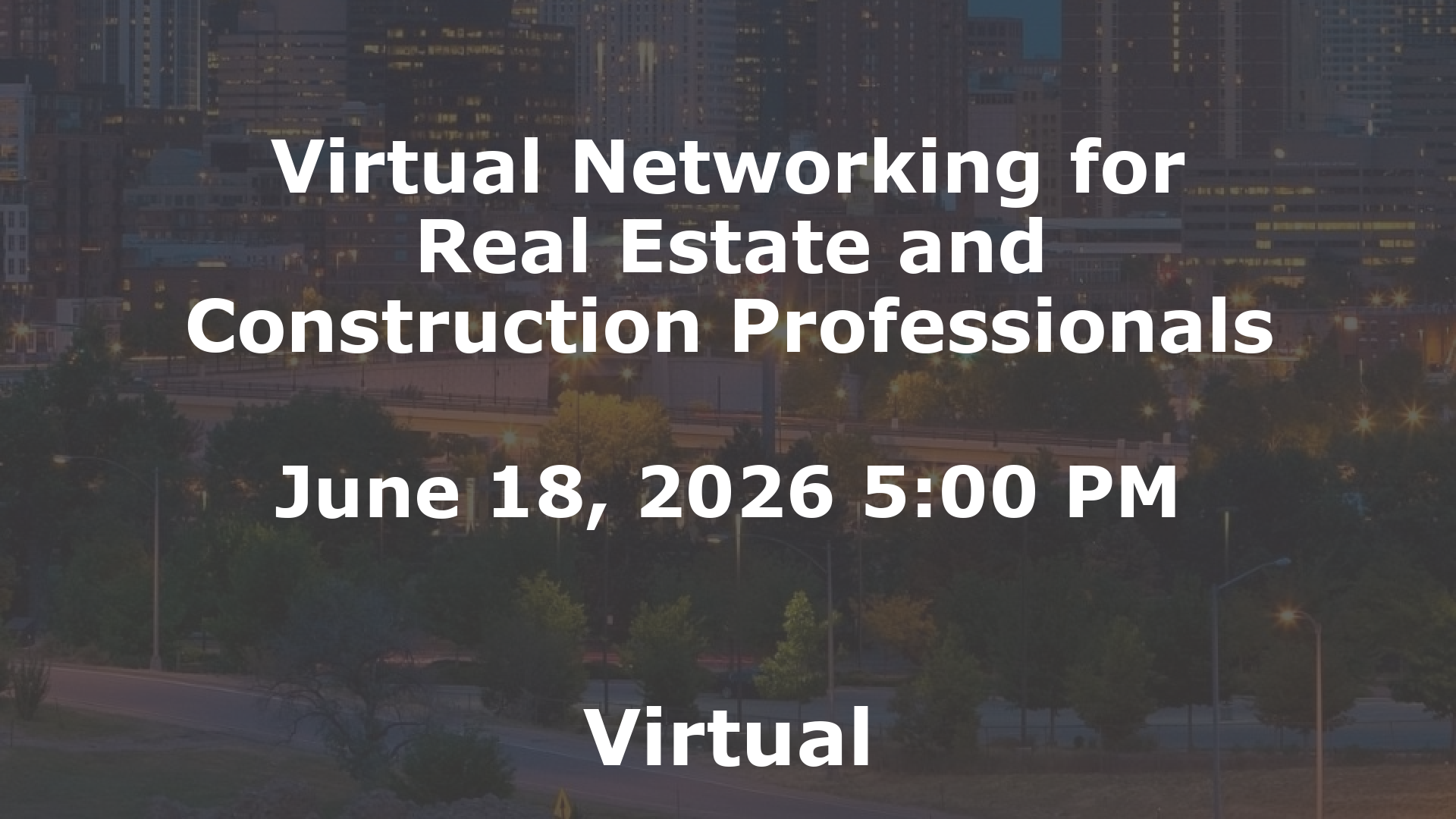 Virtual Networking for Real Estate and Construction Professionals event image
